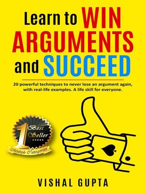 cover image of Learn to Win Arguments and Succeed